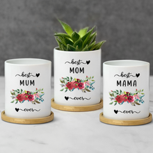 Load image into Gallery viewer, Best Mom Ever, Grandma Ceramic Planter for Table Decor - Best Mom Ever (FS)