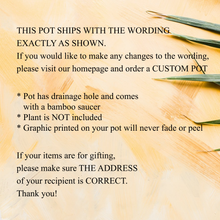 Load image into Gallery viewer, Thank you for helping US grow Planter