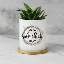 Load image into Gallery viewer, Side Chick