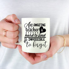Load image into Gallery viewer, An Amazing Teacher Mug