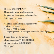 Load image into Gallery viewer, Personalized planter
