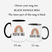 Load image into Gallery viewer, Positive vibes rainbow Coffee Mug