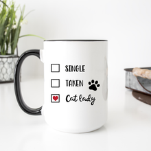 Load image into Gallery viewer, Funny Single Taken Cat Lady Mug
