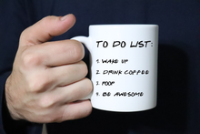 Load image into Gallery viewer, To Do List Coffee Mug