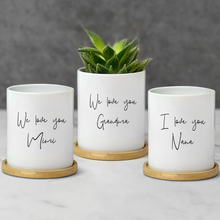 Load image into Gallery viewer, We Love You - Personalized Planter