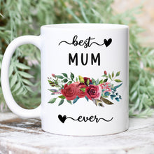 Load image into Gallery viewer, Best Mum Ever Red Floral Mug