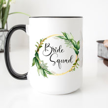 Load image into Gallery viewer, Bride Squad Mug Greenery Wreath