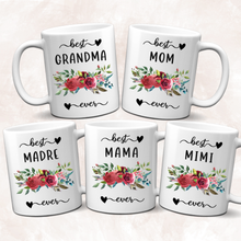 Load image into Gallery viewer, Best Mom and Grandma Ever Red Floral 11 oz. Mug