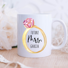 Load image into Gallery viewer, Future Mrs Mug Engaged Ring