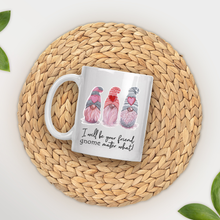 Load image into Gallery viewer, Gnomes Mug