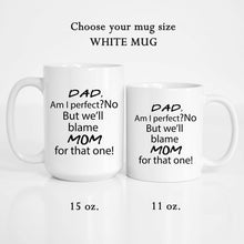 Load image into Gallery viewer, Dad Humor Coffee Mug