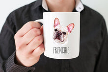 Load image into Gallery viewer, French Bulldog Dog Face Personalized Coffee Mug