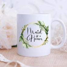 Load image into Gallery viewer, Maid of Honor Mug Greenery Wreath