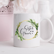 Load image into Gallery viewer, Sister of The Groom Mug Greenery Wreath