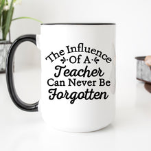 Load image into Gallery viewer, The Influencer of a Teacher Mug