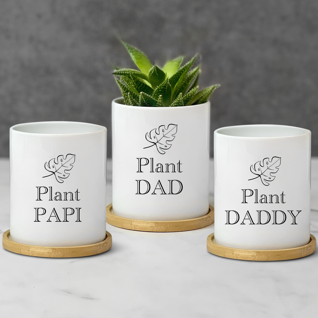 Plant Papi, Plant Dad, Plant Daddy Planter