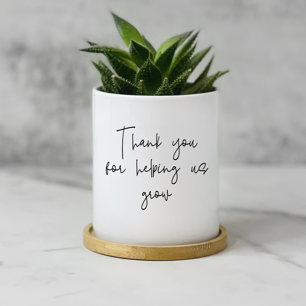 Thank you for helping US grow Planter
