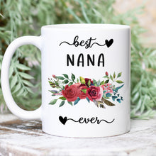 Load image into Gallery viewer, Best Nana Ever Red Floral Mug
