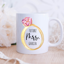 Load image into Gallery viewer, Future Mrs Mug Engaged Ring

