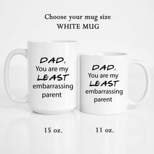 Load image into Gallery viewer, Funny Coffee Mug For Dad
