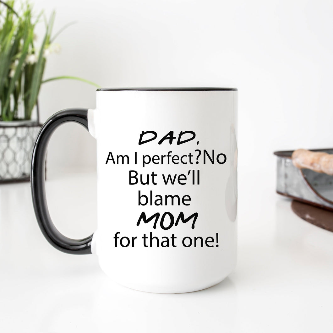 Dad Humor Coffee Mug