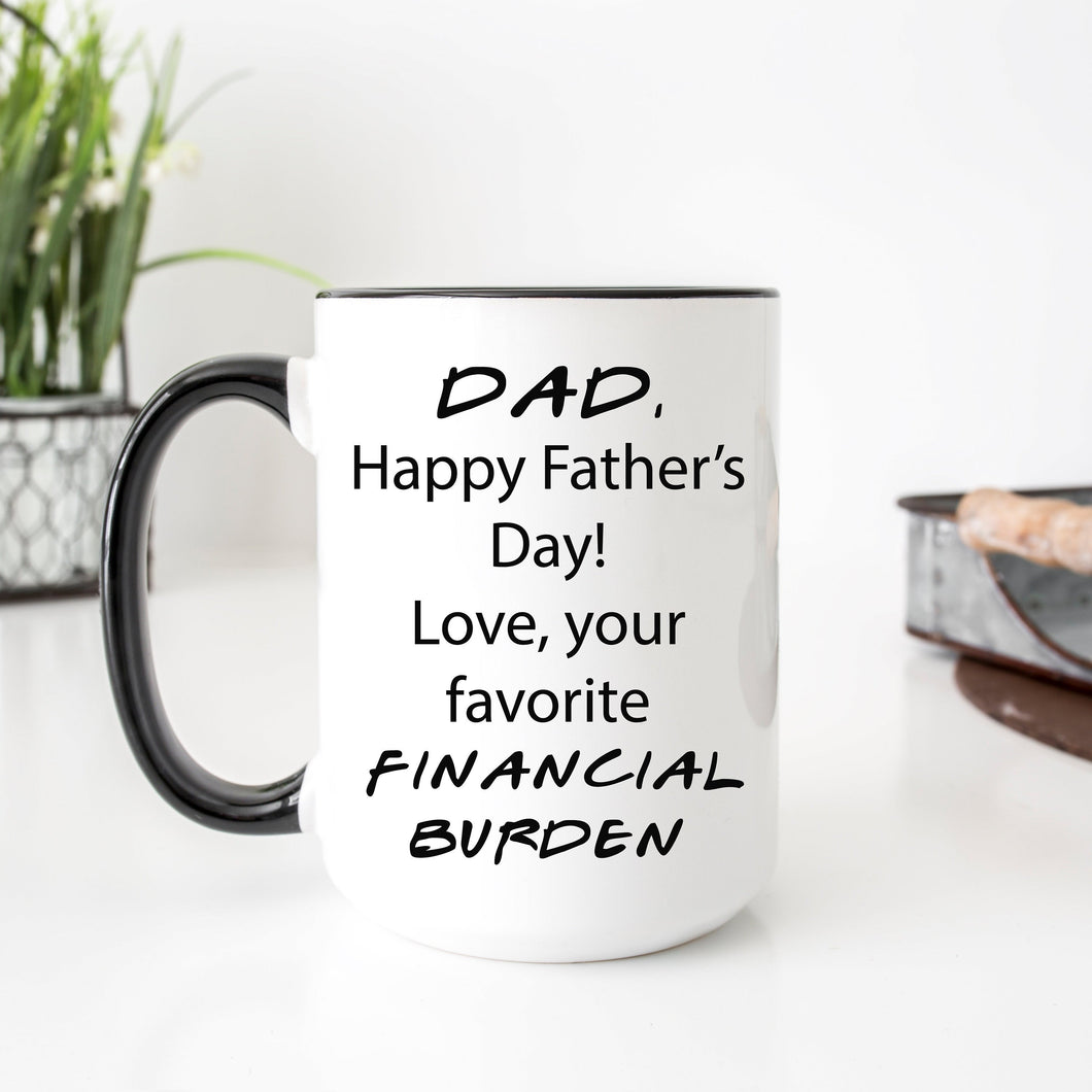 Funny Happy Fathers Day Mug
