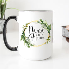 Load image into Gallery viewer, Maid of Honor Mug Greenery Wreath
