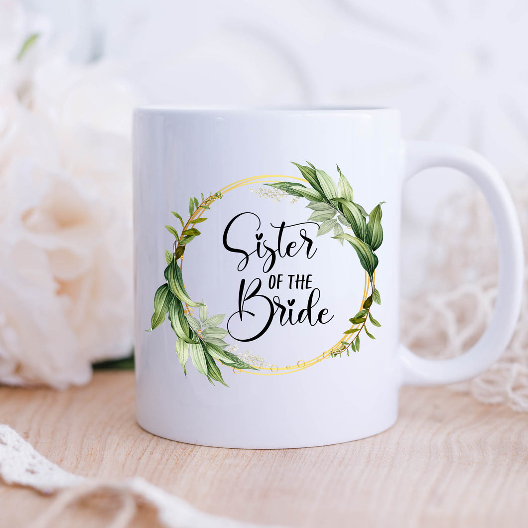 Sister of The Bride Mug Greenery Wreath