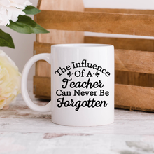 Load image into Gallery viewer, The Influencer of a Teacher Mug
